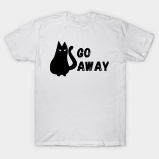 Go Away Cat T-Shirt